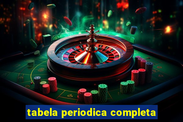 tabela periodica completa